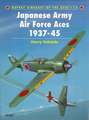 Japanese Army Air Force Aces 1937 45: France's Bloody Fighting Retreat