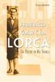 Federico García Lorca – The Poetry in All Things