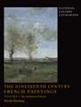 The Nineteenth-Century French Paintings: Volume 1, The Barbizon School