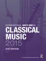 The International Who's Who in Classical/Popular Music Set 2015