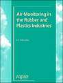 Air Monitoring in the Rubber and Plastics Industry