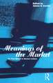 Meanings of the Market: The Free Market in Western Culture