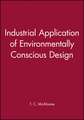 Industrial Application of Environmentally Conscious Design