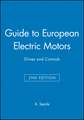 Guide to European Electric Motors, Drives and Controls 2e