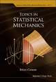 Topics in Statistical Mechanics