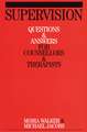 Supervision – Questions and Answers for Counsellors and Therapists