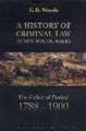 A History of Criminal Law in New South Wales: The Colonial Period, 1788-1900