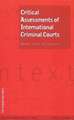 Law in Context: Vol 27 No 1critical Assessments of International Criminal Courts