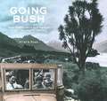 Going Bush: New Zealanders and Nature in the Twentieth Century