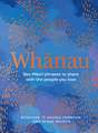 Whānau: Reo Māori Phrases to Share With the People You Love