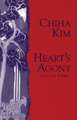 Heart's Agony: Selected Poems of Chiha Kim