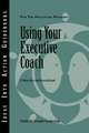 Using Your Executive Coach