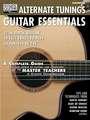 Alternate Tunings Guitar Essentials [With]