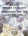 Breaking the Ice/Briser la Glace: Proceedings of the 7th ACUNS (Inter)National Student Conference on Northern Studies