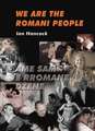 We Are the Romani People: Volume 28