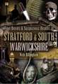 Foul Deeds and Suspicious Deaths in Stratford and South Warwickshire