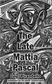 The Late Mattia Pascal