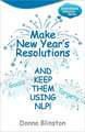 Make New Year Resolutions and Keep Them Using Nlp!