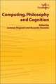 Computing, Philosophy and Cognition