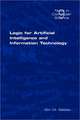 Logic for Artificial Intelligence and Information Technology