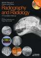 BSAVA Manual of Canine and Feline Radiography and Radiology – A Foundation Manual