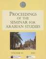 Proceedings of the Seminar for Arabian Studies: Volume 42 2012. Papers from the Forty-Fifth Meeting, London, 28-30 July 2011