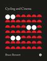 Cycling and Cinema