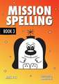 Mission Spelling Book 3