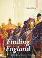 Finding England: An Auslander's Guide to Perfidious Albion