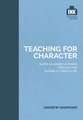 Teaching for Character