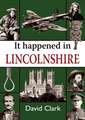 It Happened in Lincolnshire