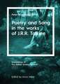 Poetry and Song in the works of J.R.R. Tolkien