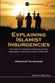 EXPLAINING ISLAMIST INSURGENICES