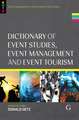 Dictionary of Event Studies, Event Management and Event Tourism