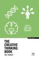 Francis, N: Creative Thinking Book: How to ignite and boost your creativity