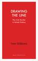 Drawing the Line: The Irish Border in British Politics