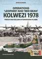 Operations 'Leopard' and 'Red Bean' Kolwezi 1978