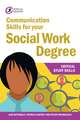 Bottomley, J: Communication Skills for your Social Work Degr