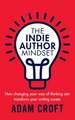 The Indie Author Mindset