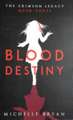 Blood Destiny (Crimson Legacy 3)