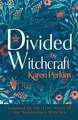 Divided by Witchcraft