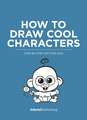 How to Draw Fun Characters