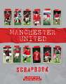 Manchester United Scrapbook