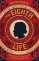 The Eighth Life