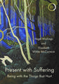 Present with Suffering