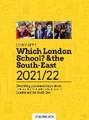 Which London School & the South-East 2021/22: Everything you need to know about independent schools and colleges in the London and the South-East.