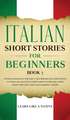 Italian Short Stories for Beginners Book 3