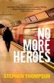 Thompson, S: No More Heroes