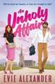 An Unholy Affair: A Forbidden Love, Steamy, Small-Town Romantic Comedy