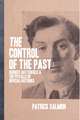 The Control of the Past: Herbert Butterfield and the Pitfalls of Official History